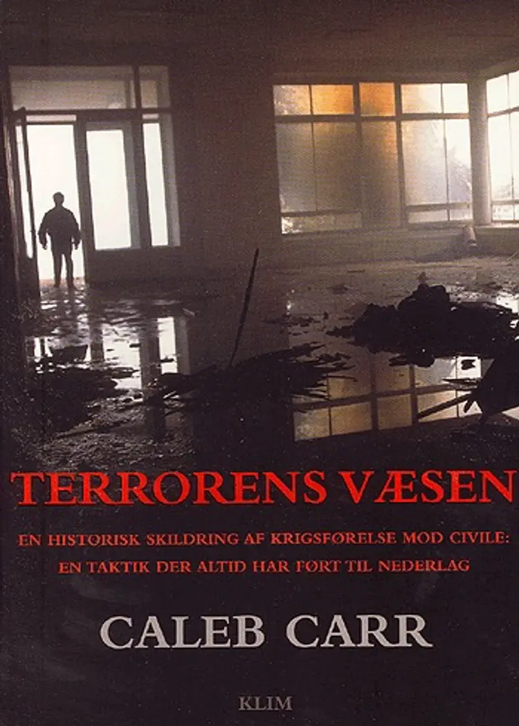 Terrorens væsen af Caleb Carr