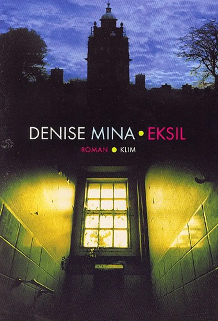Eksil af Denise Mina