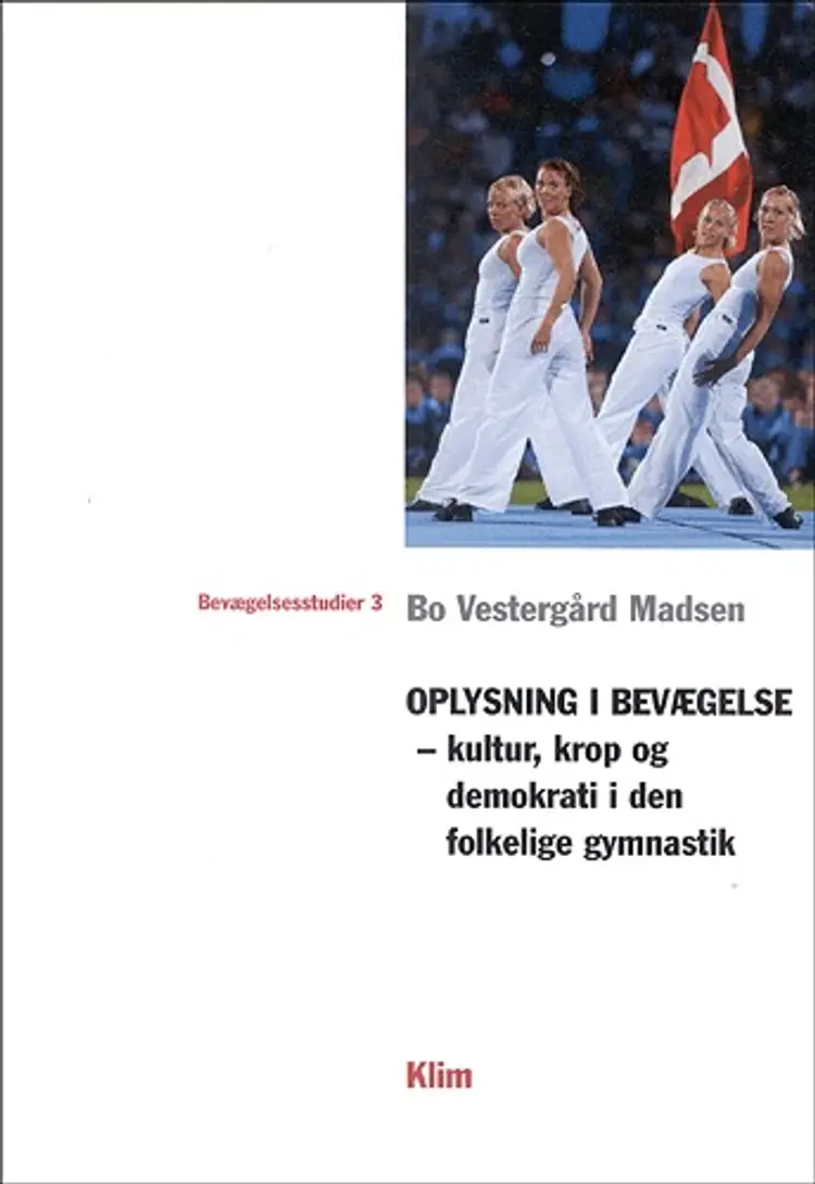 Oplysning i bevægelse af Bo Vestergård Madsen