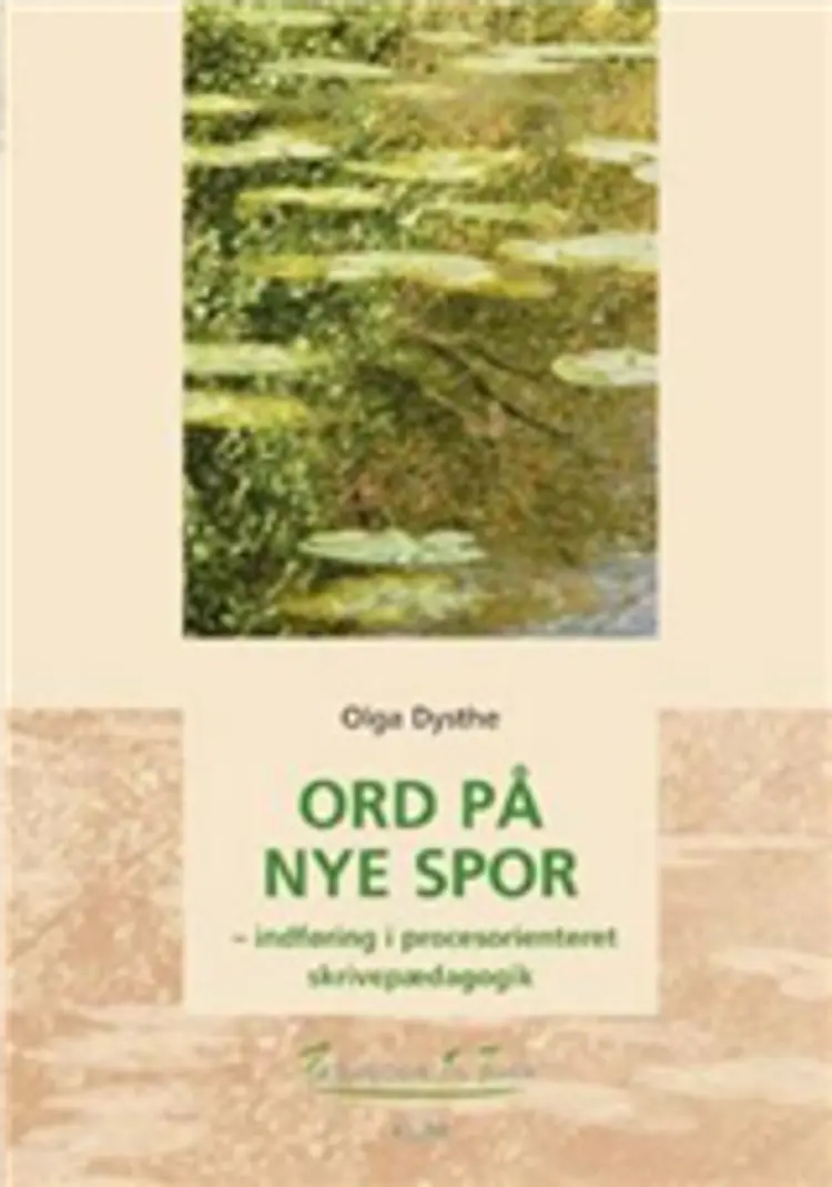 Ord på nye spor af Olga Dysthe