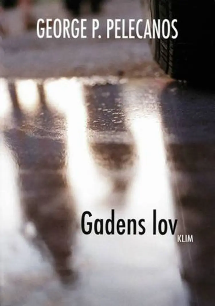 Gadens lov af George P. Pelecanos