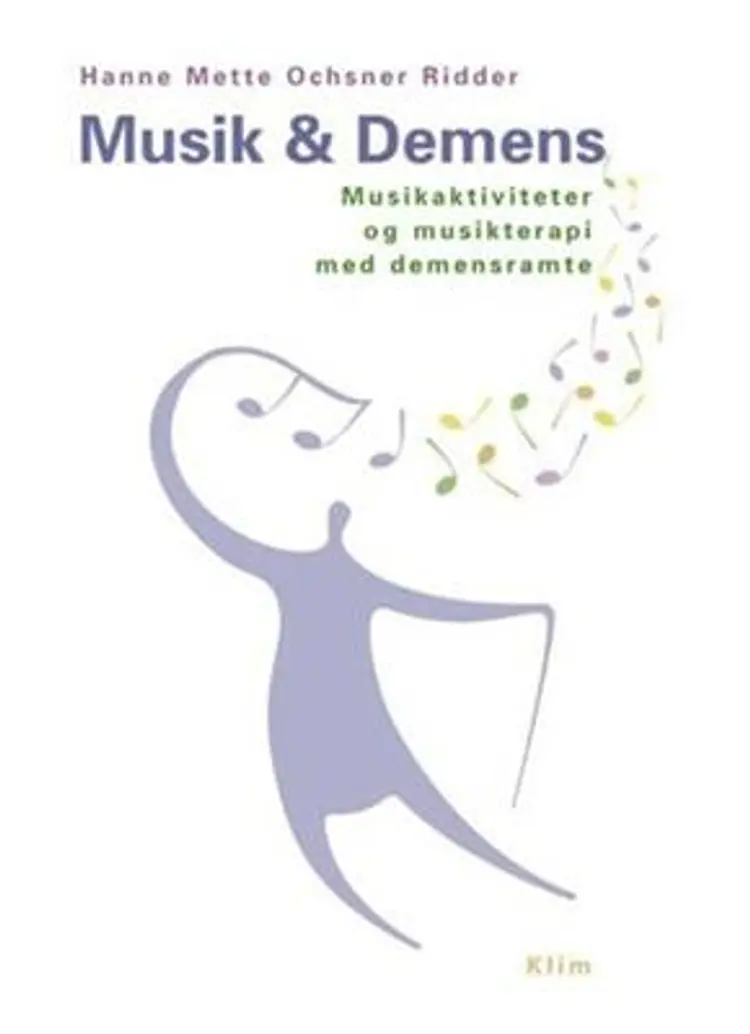 Musik & demens af Hanne Mette Ochsner Ridder