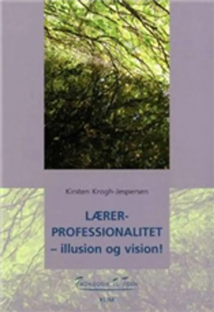 Lærerprofessionalitet af Kirsten Krogh-Jespersen