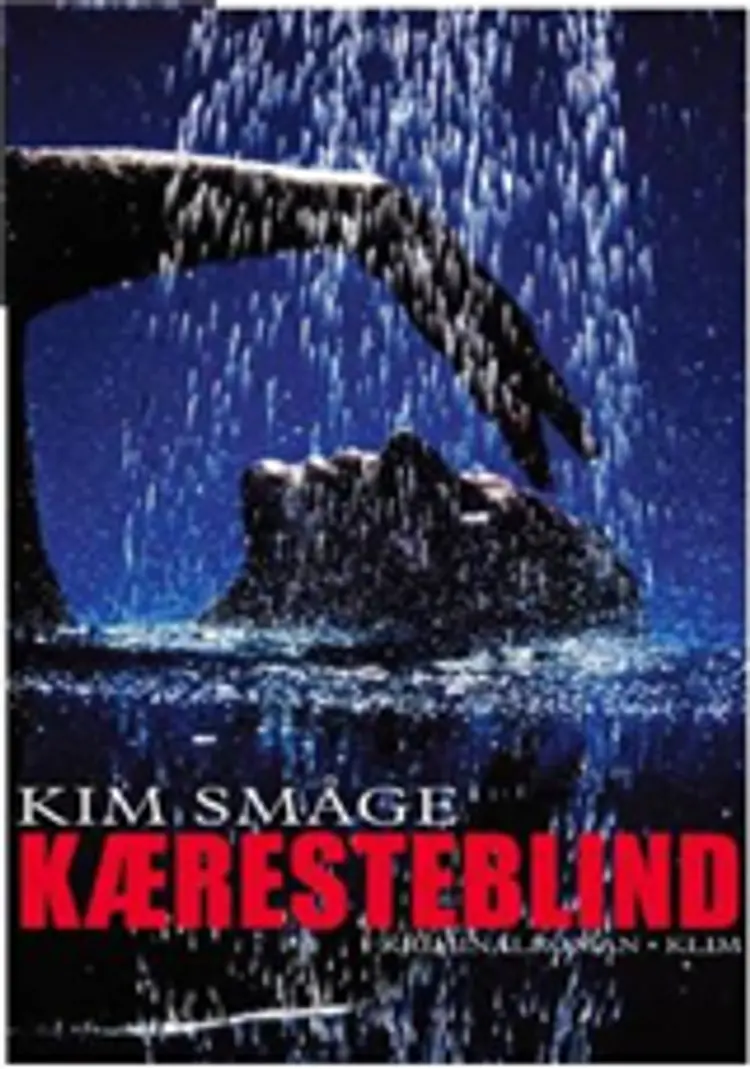 Kæresteblind af Kim Småge