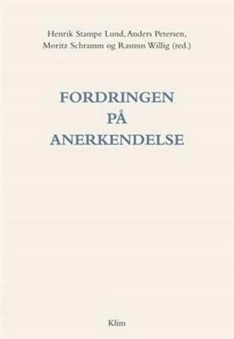 Fordringen på anerkendelse af Henrik Stampe Lund
