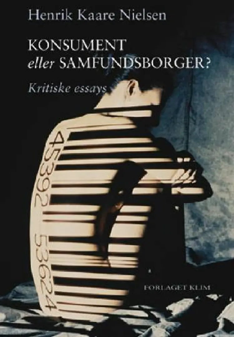 Konsument eller samfundsborger? af Henrik Kaare Nielsen