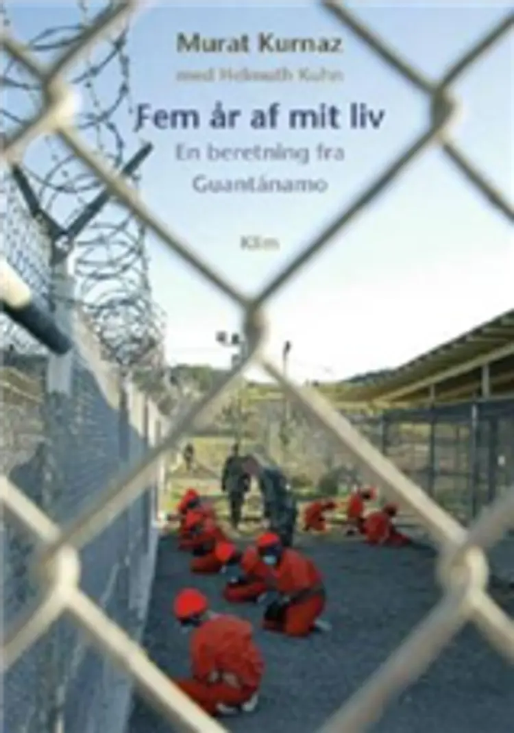 Fem år af mit liv af Murat Kurnaz