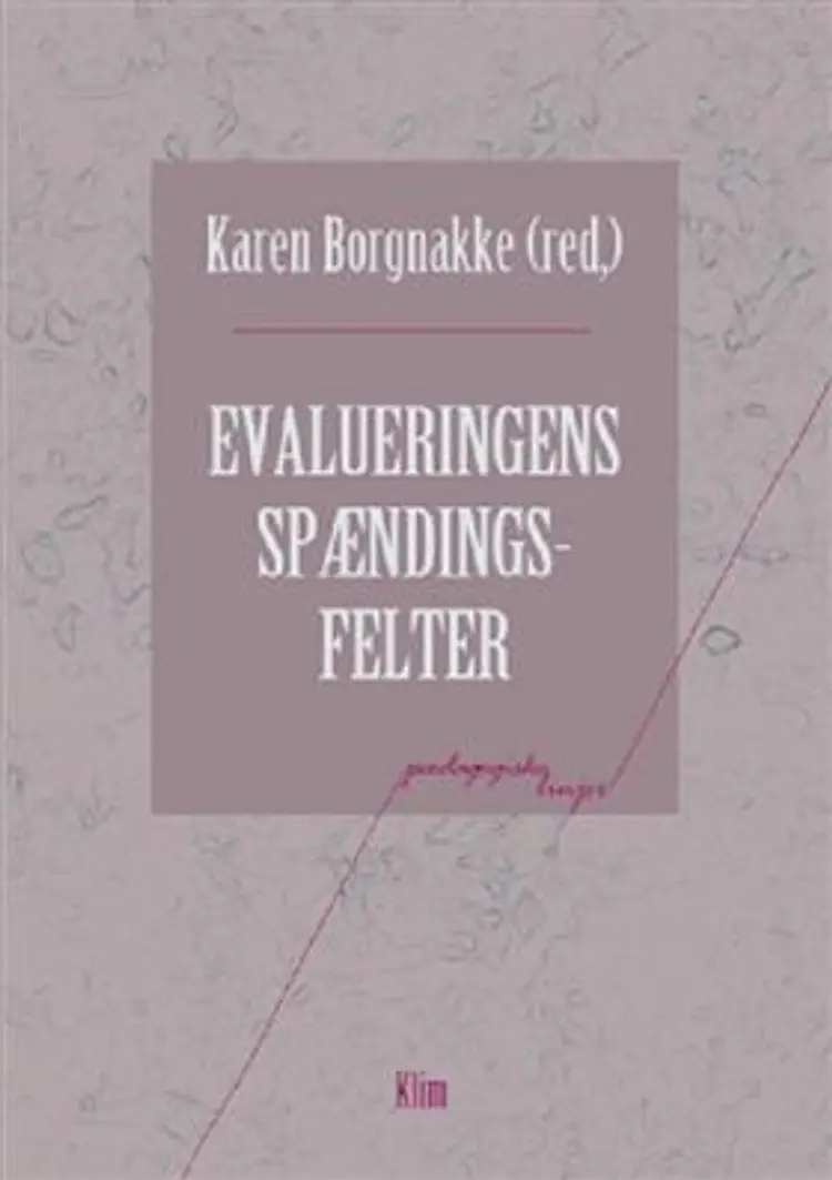 Evalueringens spændingsfelter af Joyce Grosswiler