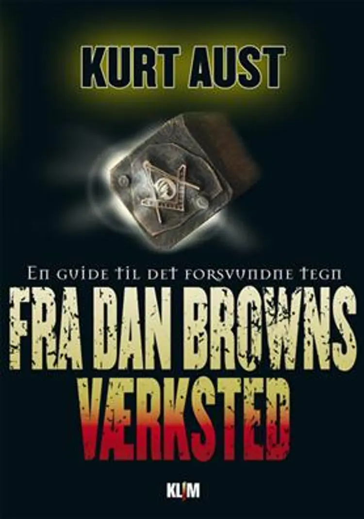 Fra Dan Browns værksted af Kurt Aust