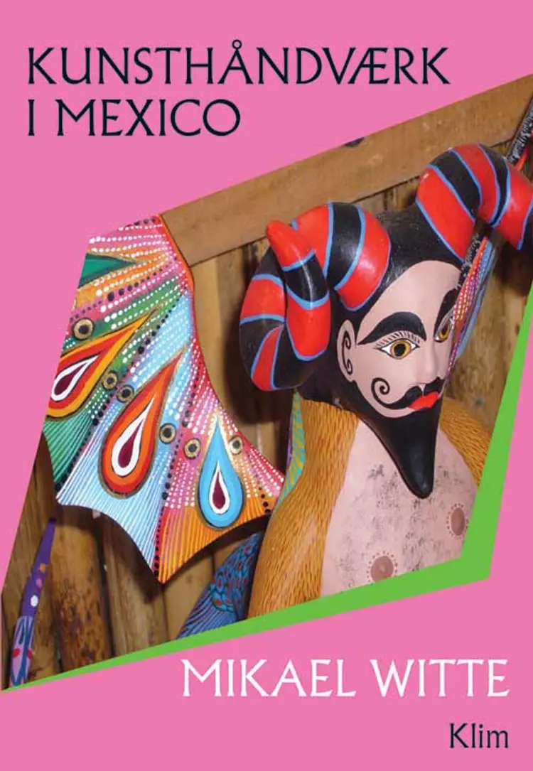 Kunsthåndværk i Mexico af Mikael