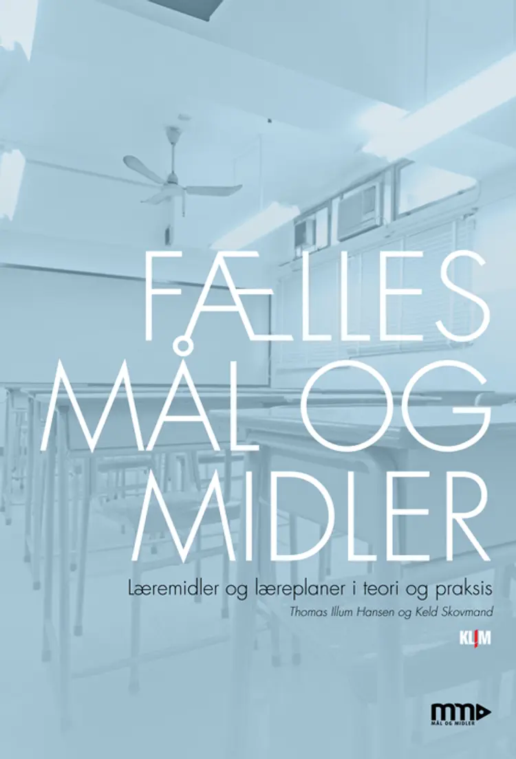 Fælles mål og midler af Thomas Illum Hansen