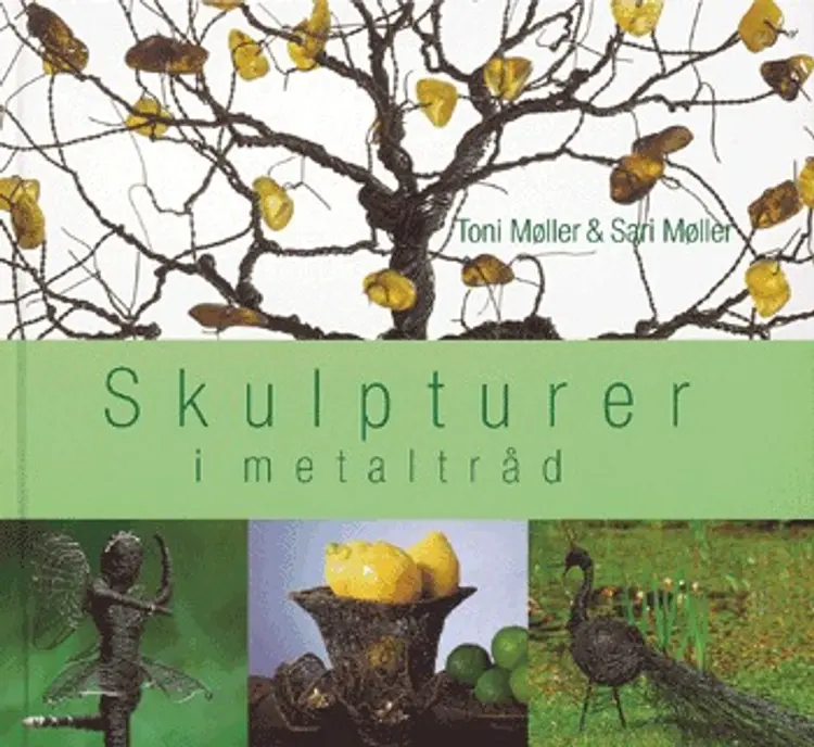 Skulpturer i metaltråd af Toni Møller