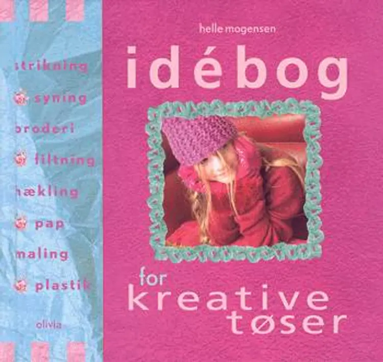 Idébog for kreative tøser af Helle Mogensen