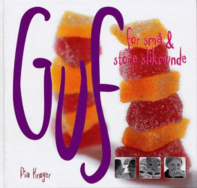 Guf for små & store slikmunde af Pia Krøyer