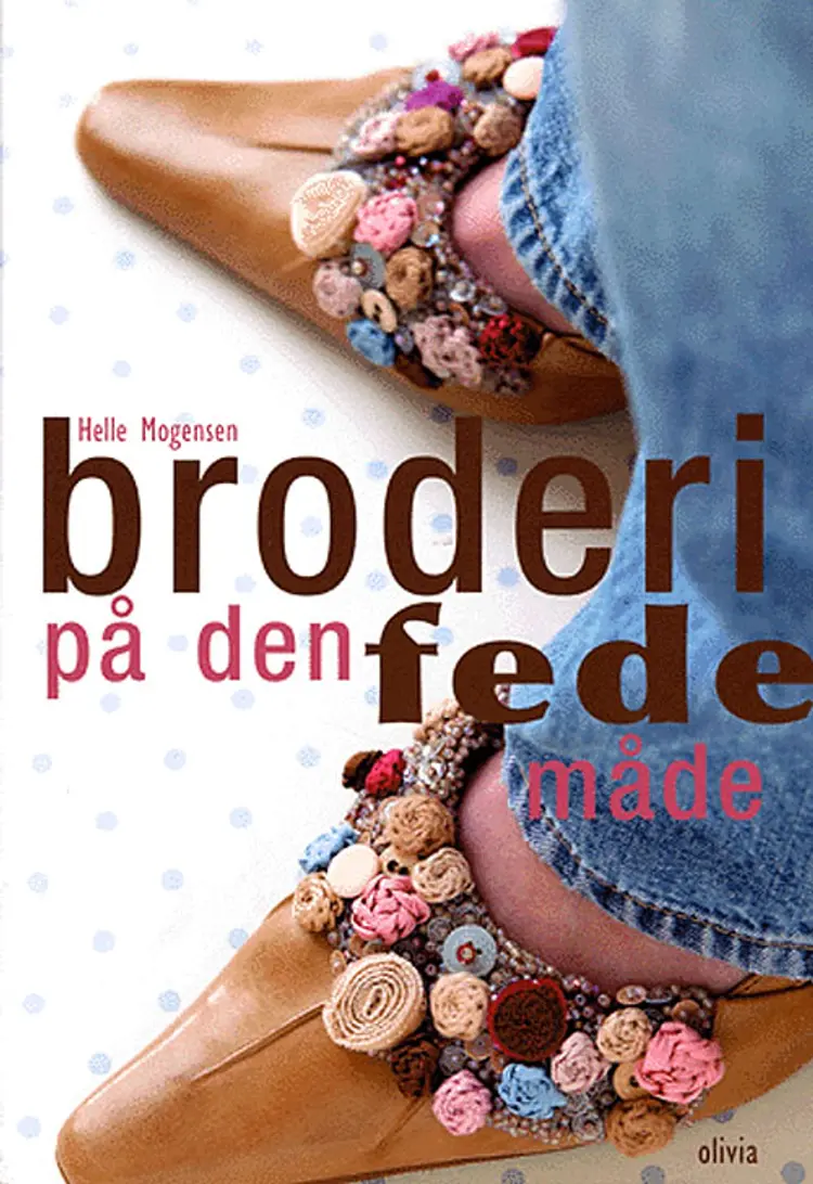 Broderi - på den fede måde af Helle Mogensen