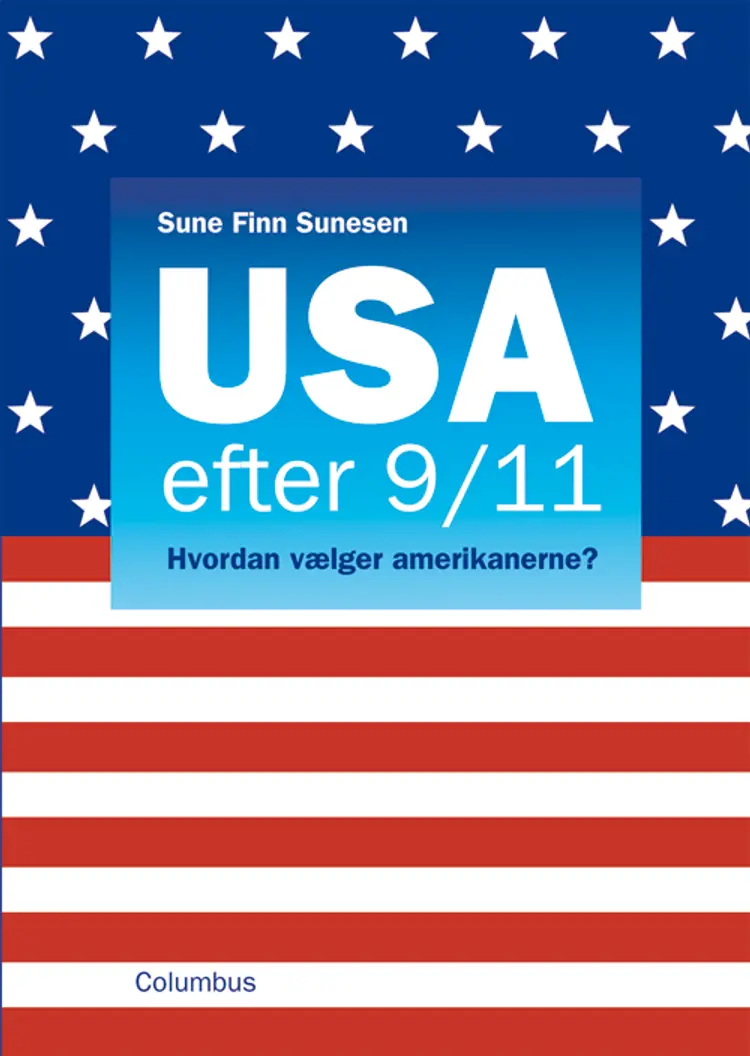 USA efter 9/11 af Sune Finn Sunesen