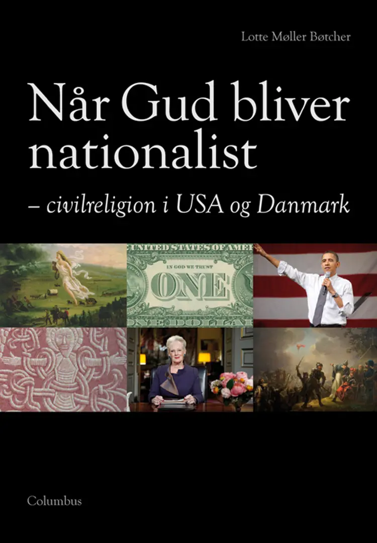Når Gud bliver nationalist af Lotte Møller Bøtcher