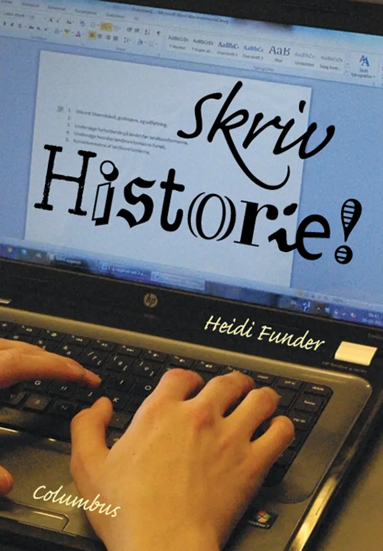 Skriv historie! af Heidi Funder