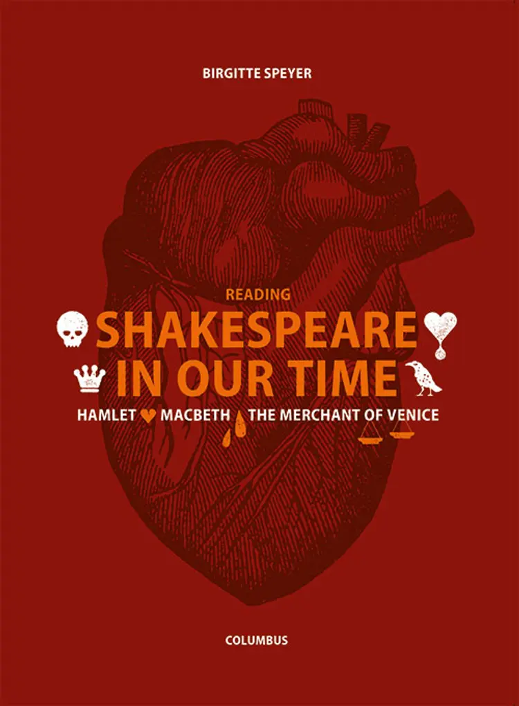Reading Shakespeare in our time af Birgitte Speyer