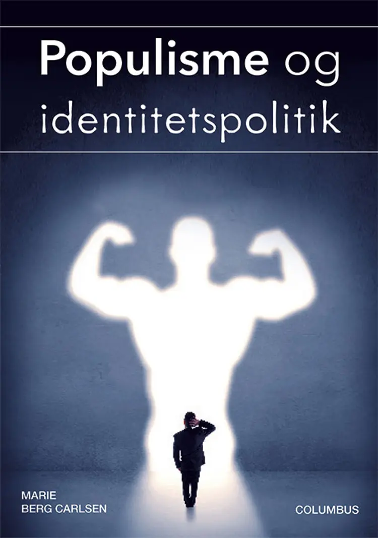 Populisme og identitetspolitik af Marie Berg Carlsen
