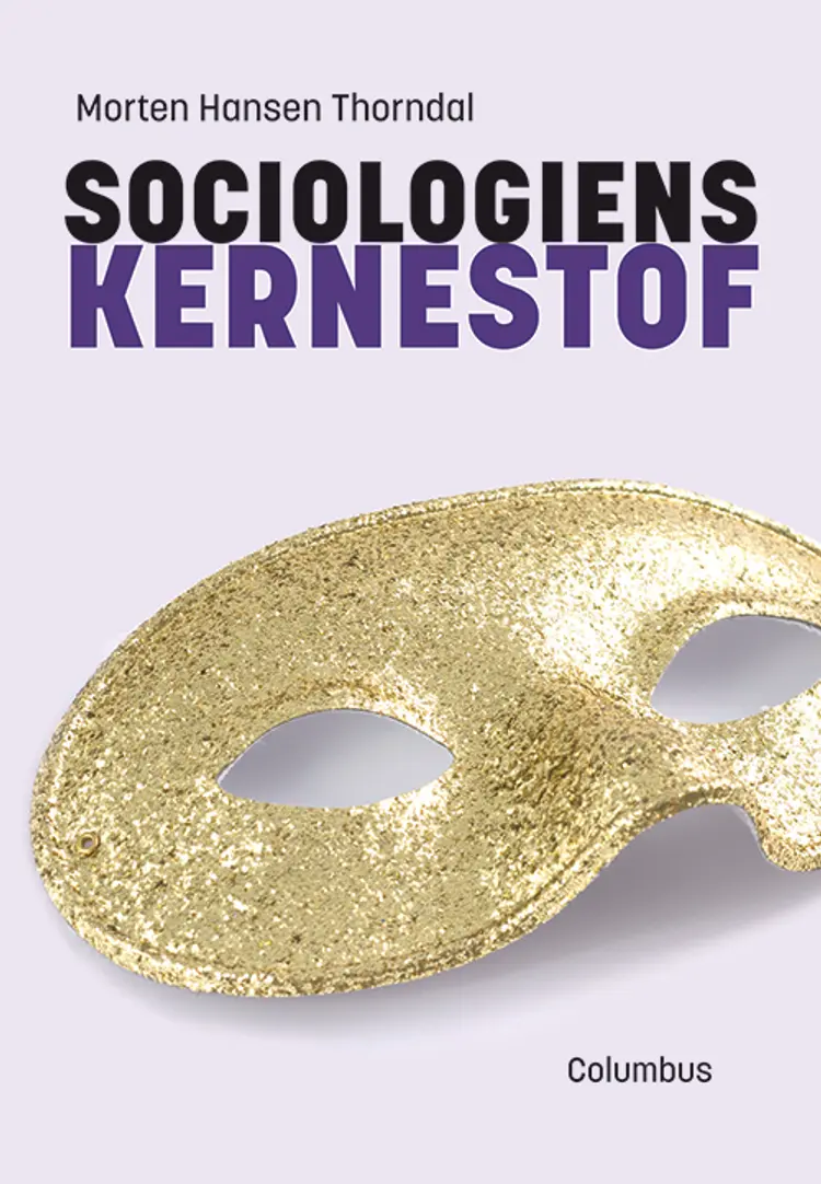 Sociologiens kernestof af Morten Hansen Thorndal