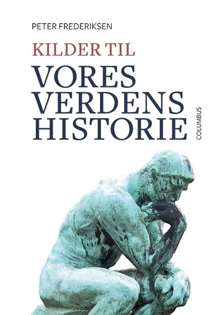 Kilder til Vores verdenshistorie af Peter Frederiksen