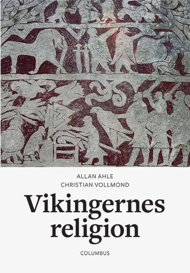 Vikingernes religion af Allan Ahle