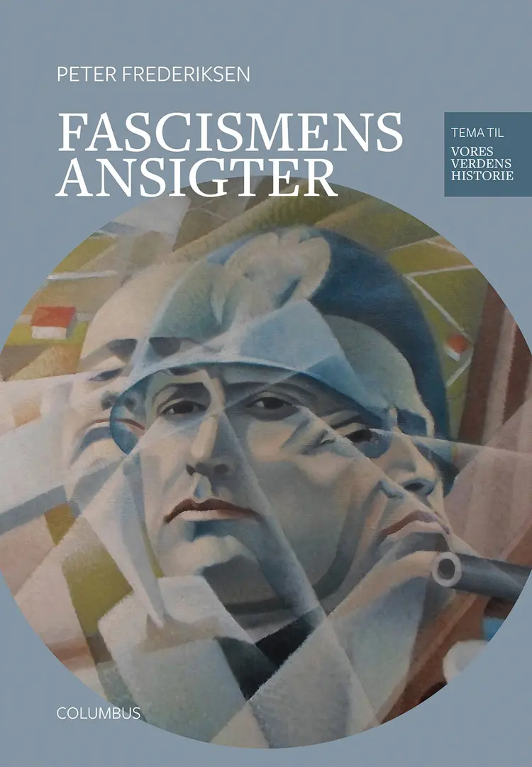 Fascismens ansigter af Peter Frederiksen