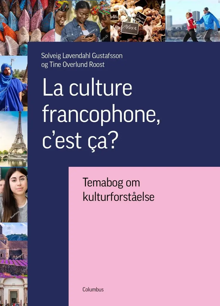 La culture francophone, c'est ça? af Solveig Løvendahl Gustafsson