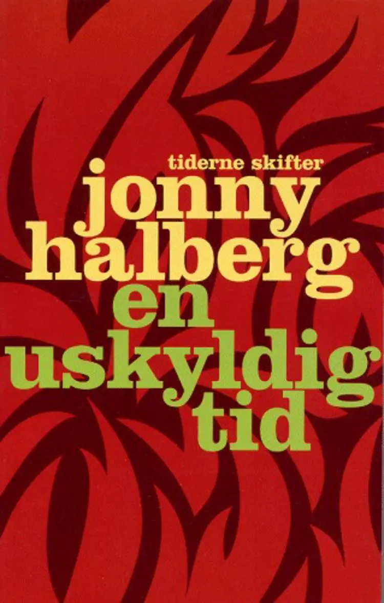 En uskyldig tid af Jonny Halberg
