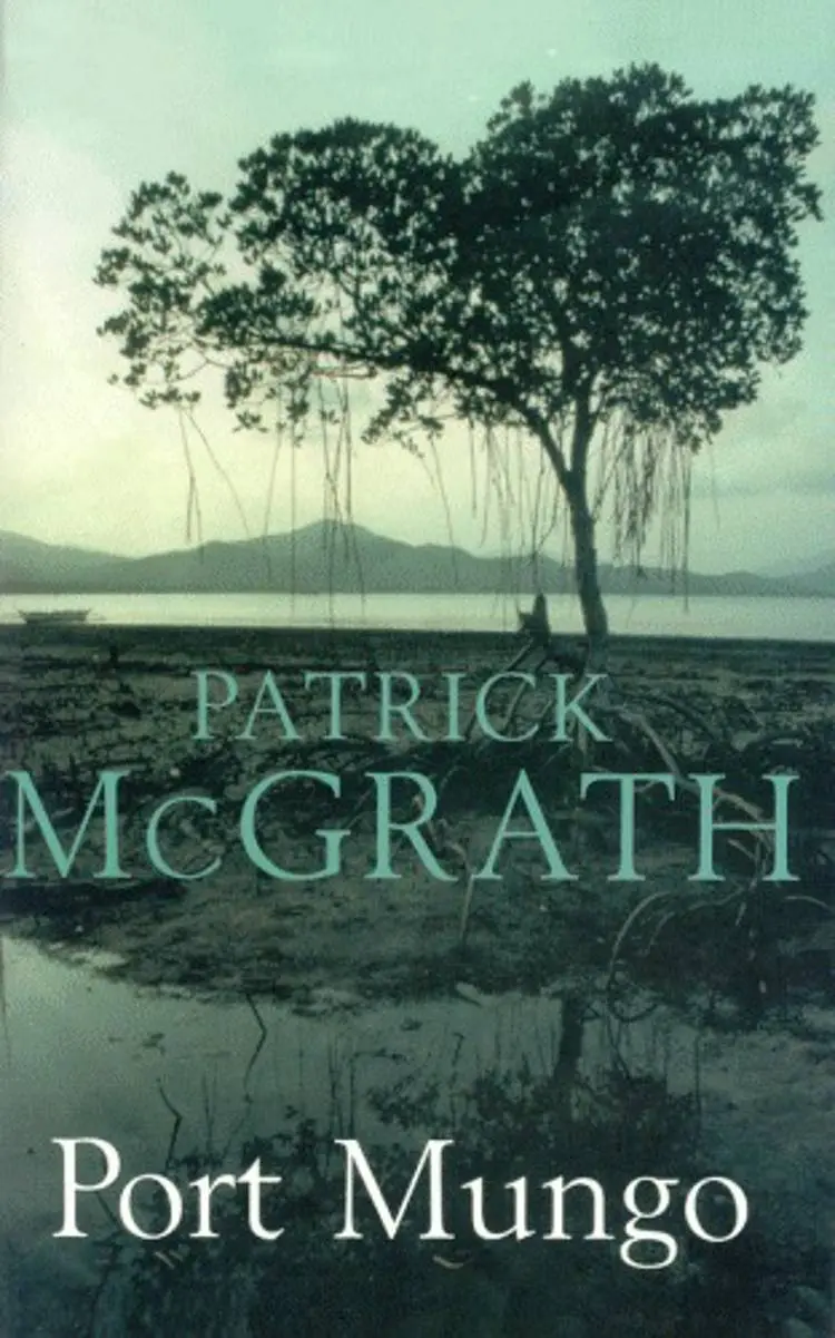 Port Mungo af Patrick McGrath