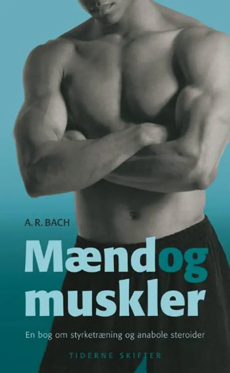 Mænd og muskler af Alice Riis Bach