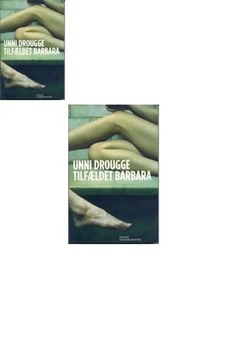 Tilfældet Barbara af Unni Drougge