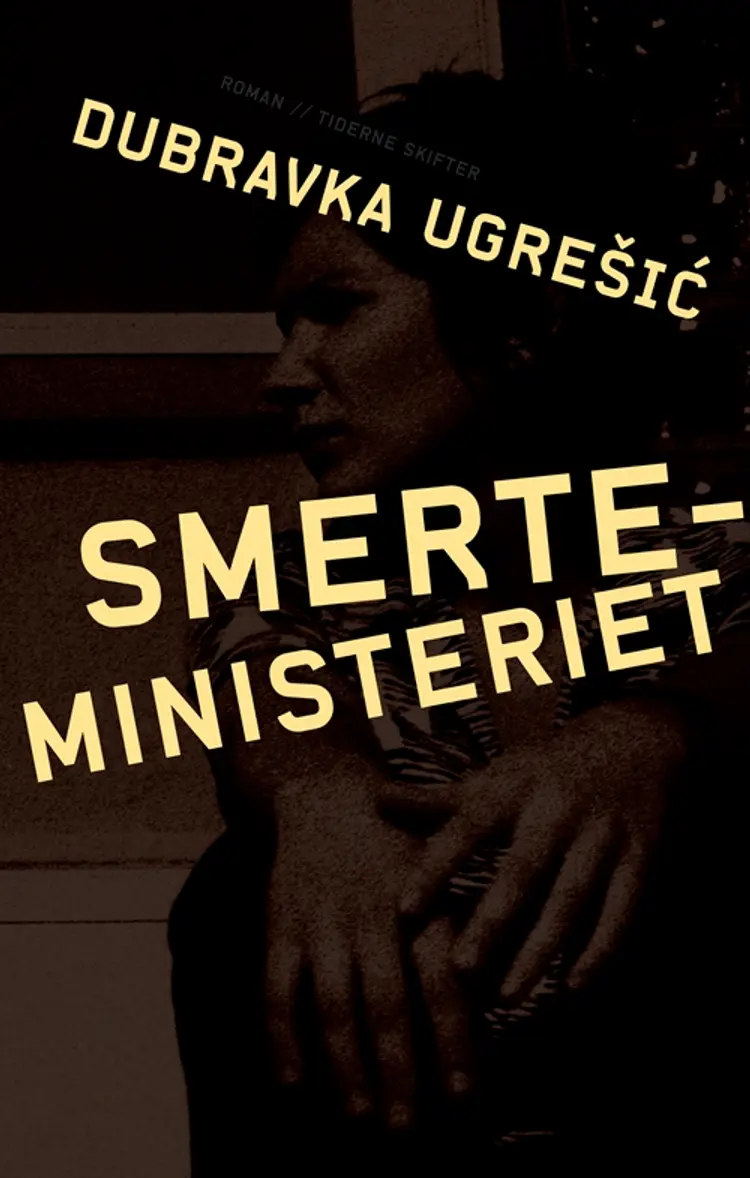 Smerteministeriet af Dubravka Ugresic