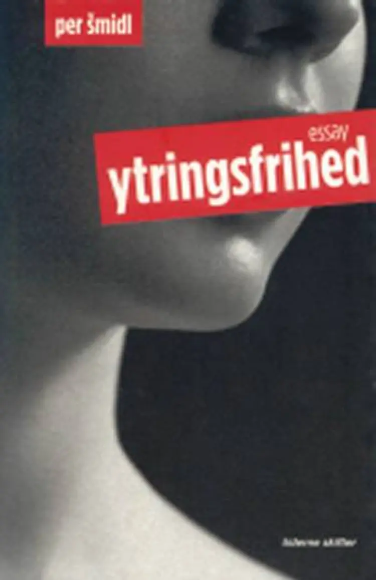 Ytringsfrihed af Per Smidl