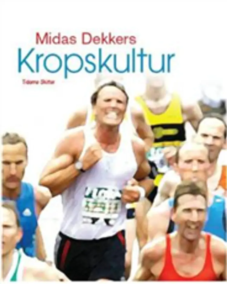 Kropskultur af Midas Dekkers