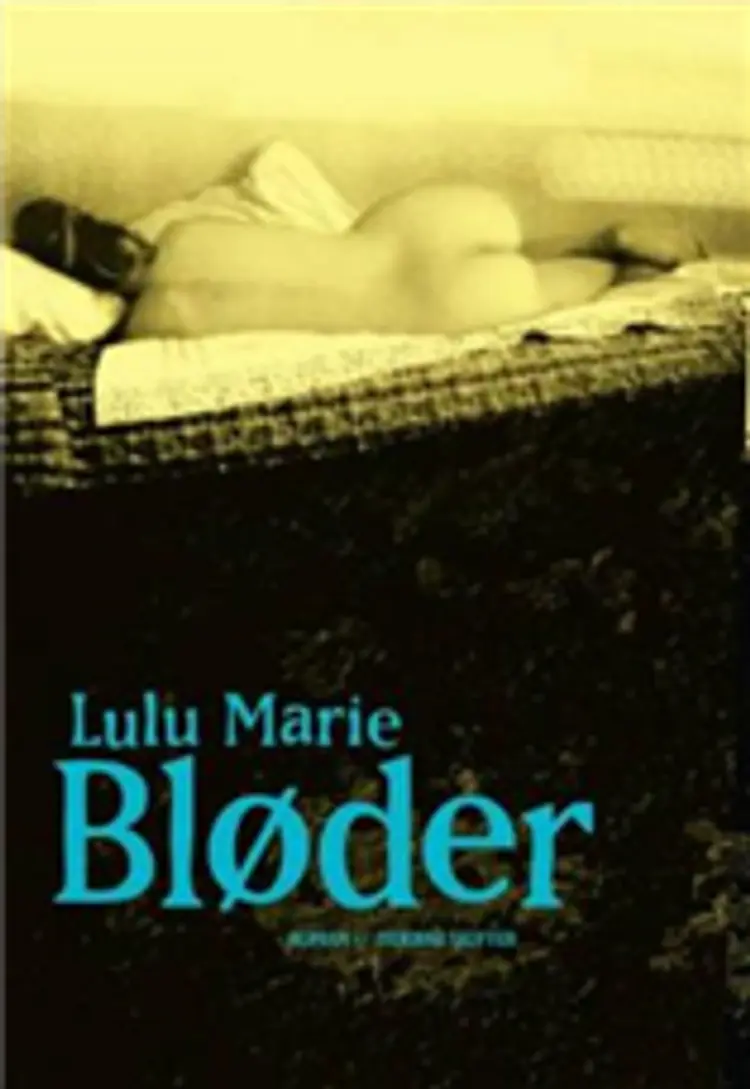 Bløder af Lulu Lulu Marie