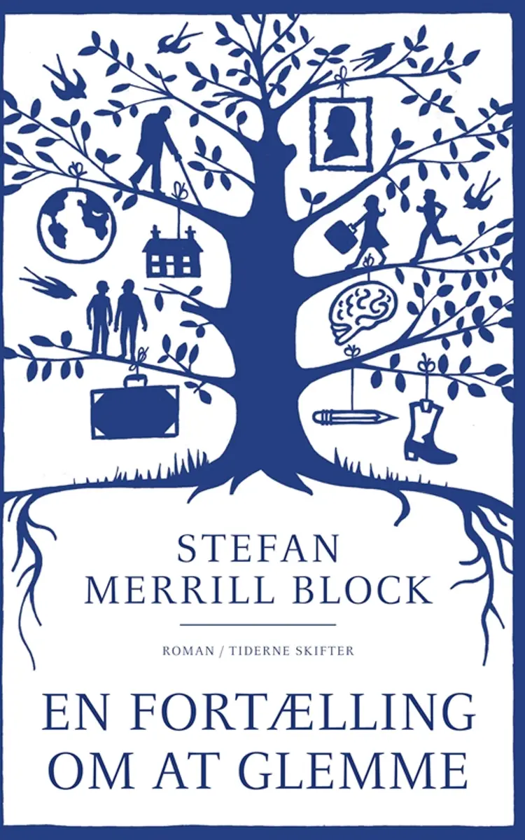 En fortælling om at glemme af Stefan Merrill Block