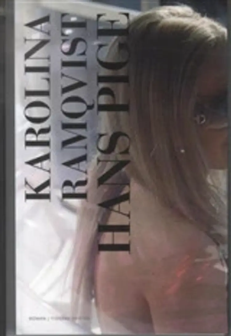 Hans pige af Karolina Ramqvist