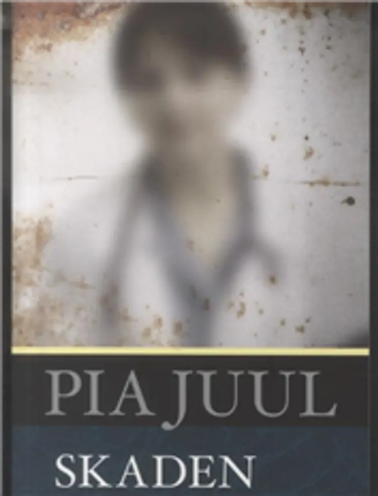 Skaden af Pia Juul