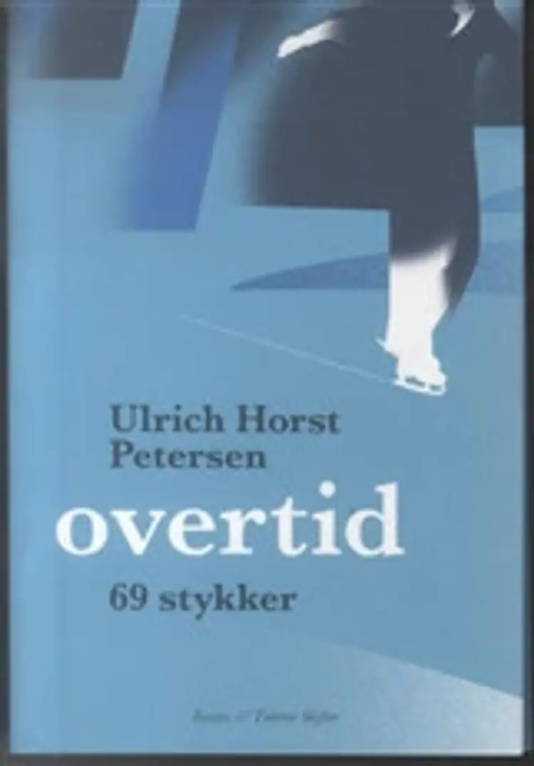 Overtid af Ulrich Horst Petersen