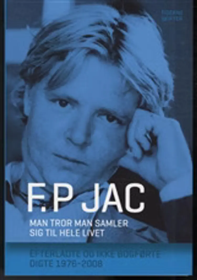 Man tror man samler sig til hele livet af F. P. Jac