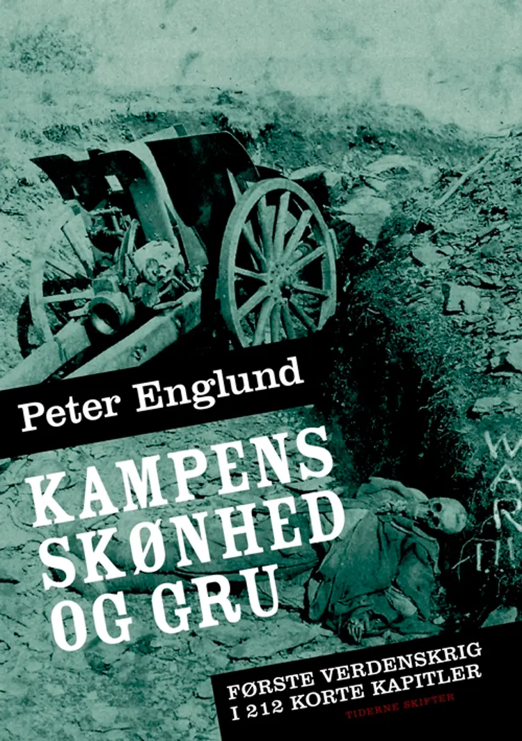 Kampens skønhed og gru af Peter Englund