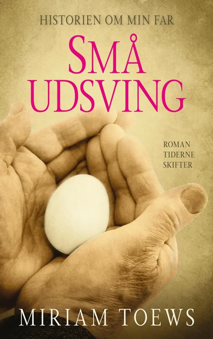 Små udsving af Miriam Toews