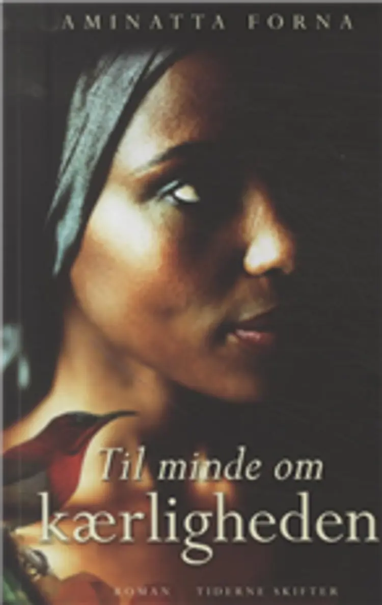 Til minde om kærligheden af Aminatta Forna