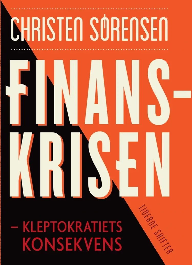 Finanskrisen af Christen Sørensen