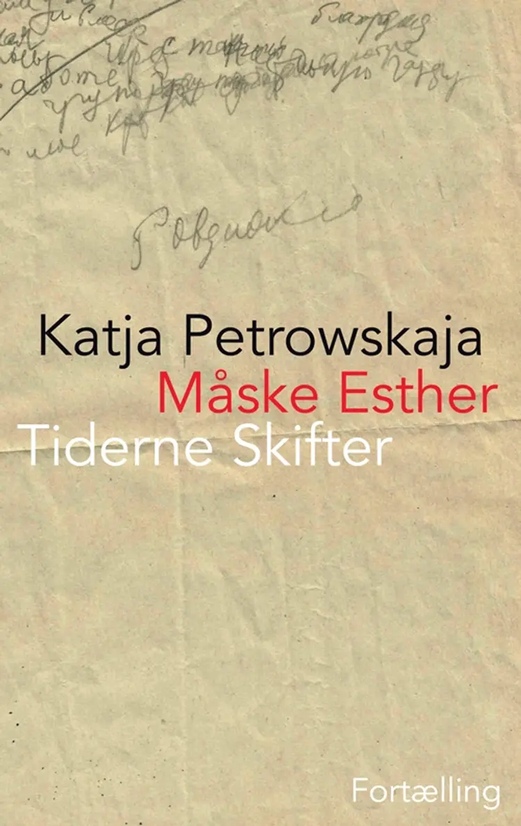 Måske Esther af Katja Petrowskaja