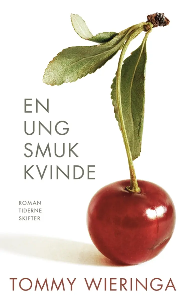 En smuk ung kvinde af Tommy Wieringa