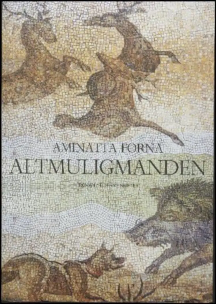 Altmuligmanden af Aminatta Forna