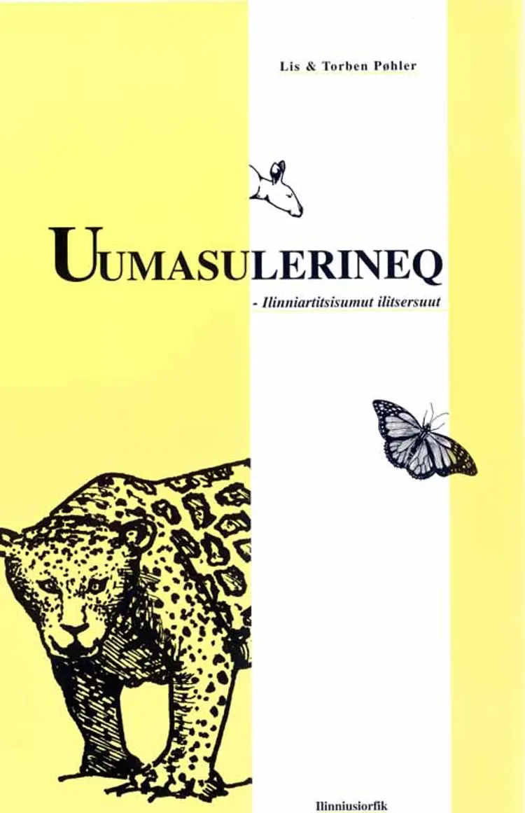 Uumasulerineq - ilinniartitsisumut ilitsersuut af Lis Pøhler